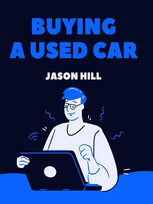 Title details for Buying a Used Car by Jason Hill - Wait list